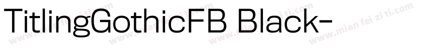 TitlingGothicFB Black字体转换